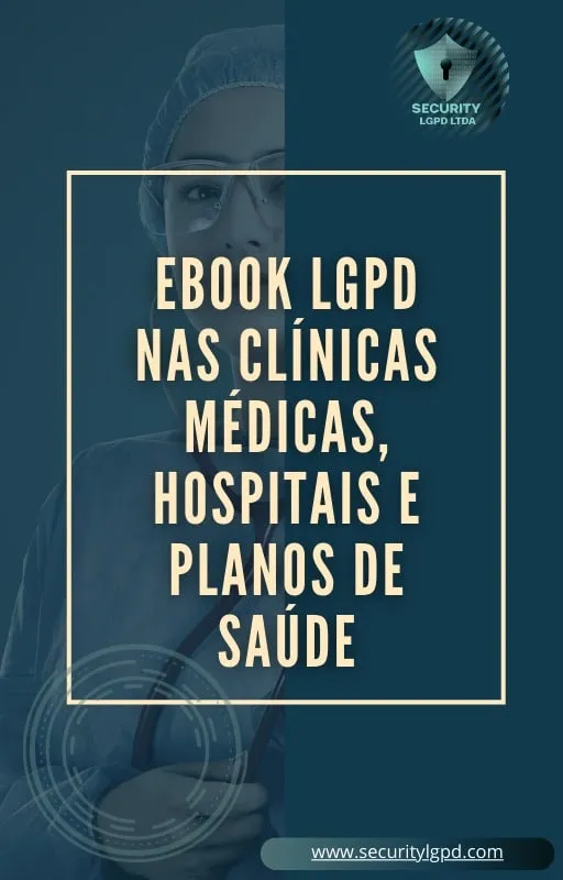 Capa de LGPD Nas Clínicas Médicas, Hospitais e Planos de Saúde