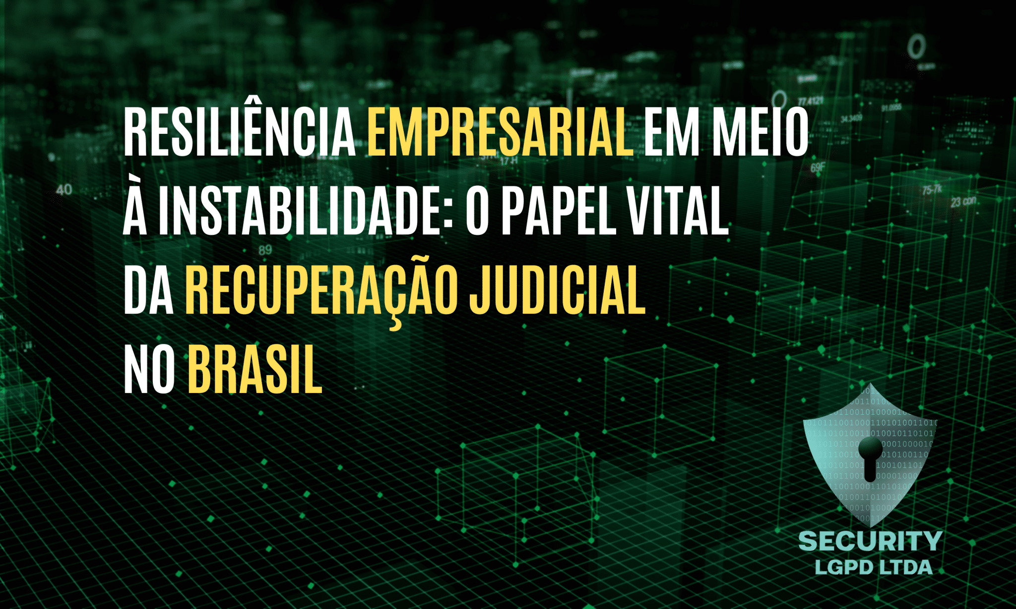 RESILIÊNCIA EMPRESARIAL EM MEIO À INSTABILIDADE: O PAPEL VITAL DA ...